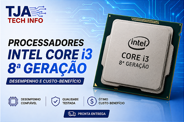 Processador Intel Core i3 8ª Geração LGA 1151 | Modelos Variados | OEM