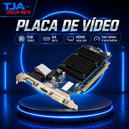 Placa de Vídeo 1GB DDR3 64 Bits HDMI VGA DVI PCI Express