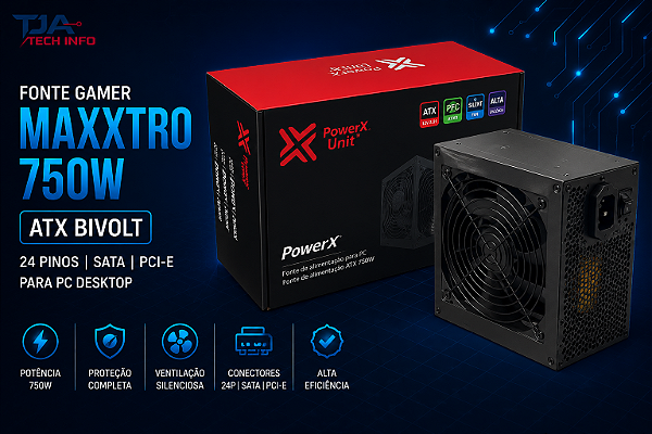 Fonte Gamer Maxxtro 750W ATX Bivolt 24 Pinos SATA PCI-E para PC Desktop