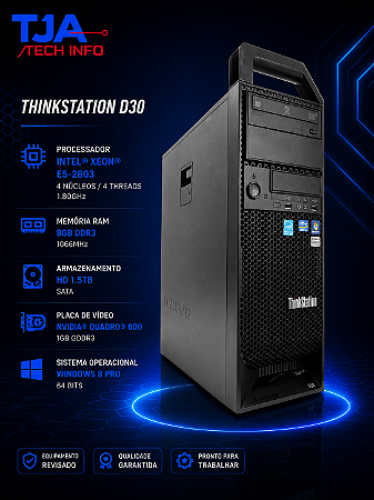 Workstation Lenovo ThinkStation D30 Xeon E5-2603 8GB RAM 1.5TB Quadro 600 Profissional Semi Nova
