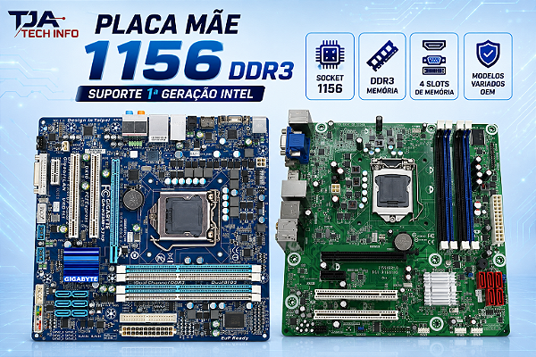 Placa Mãe Socket 1156 DDR3 – Intel 1ª Geração – 4 Slots de Memória