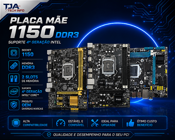 Placa Mãe Socket 1150 DDR3 – Compatível com Intel 4ª Geração – 2 Slots de Memória
