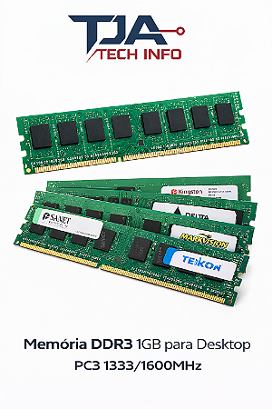 Memória DDR3 1GB para Desktop – PC3 1333/1600MHz | Testada