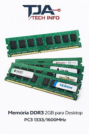 Memória 2GB DDR3 DIMM – PC3-10600/12800 | Garantia 3 Meses