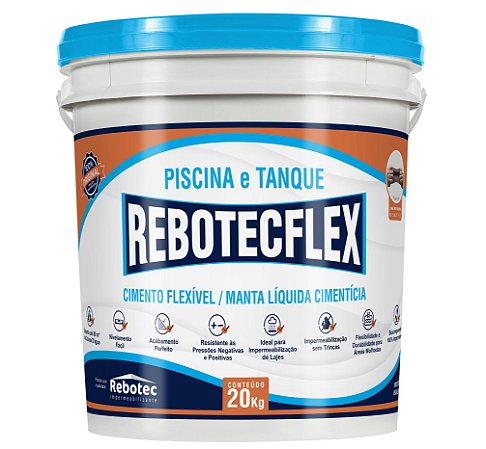 REBOTEC FLEX 20KG PISCINA E TANQUE CIMENTO ELÁSTICO