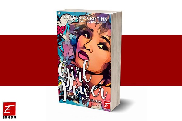 Antologia Girl Power: Mulheres Empoderadas