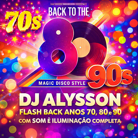 DJ Alysson Flash Back Anos 70, 80 e 90 com Som e Iluminação Completa