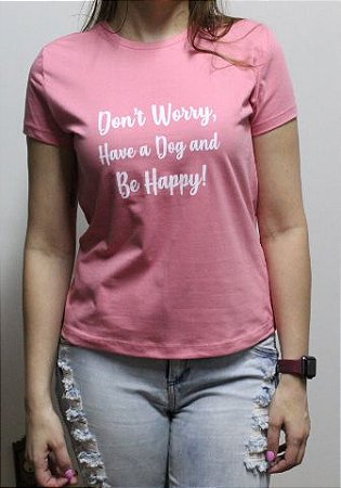 Camiseta Don't Worry