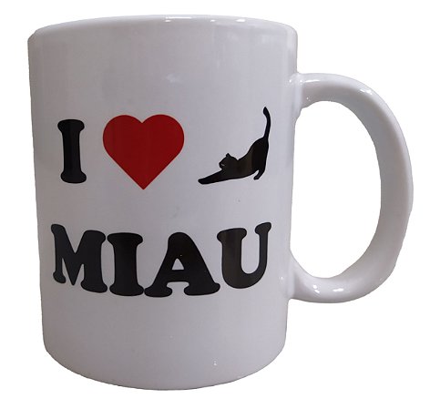 Caneca Cerâmica Branca I Love Miau 325ml