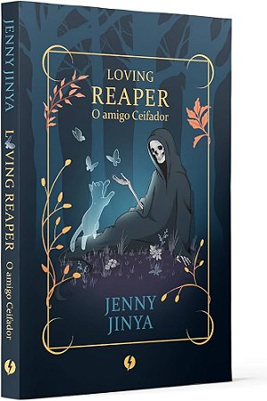 Loving Reaper -  O amigo Ceifador