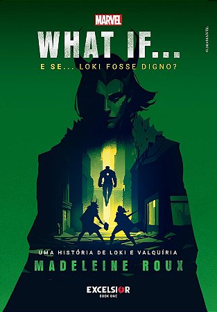 What If - E se Loki fosse digno?