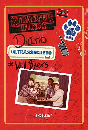 Stranger Things: Diário ultrassecreto de Will Byers