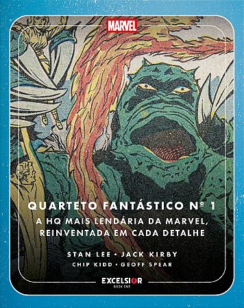 Quarteto Fantástico Nº 1 – A HQ mais lendária da Marvel, reinventada em cada detalhe