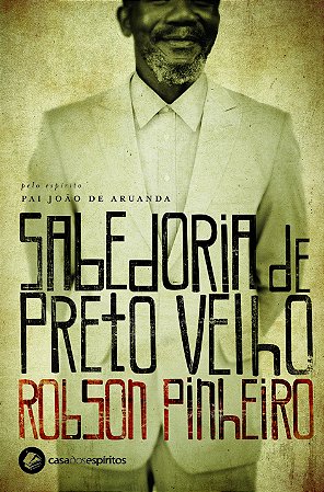 Sabedoria de Preto Velho