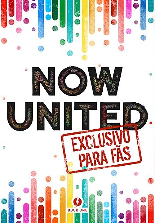Now United – Exclusivo para fãs