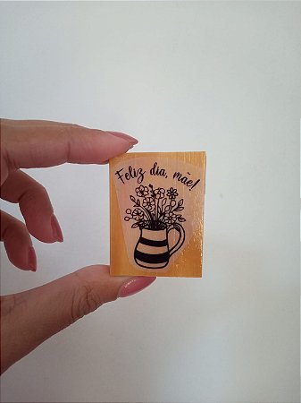 Carimbo - Feliz dia, mãe!