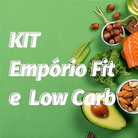 KIT Empório FIT e Low Carb - Sugestões de pedido