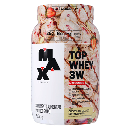 TOP WHEY 3W + SABOR POTE 900g CHOCO BRANCO COM MORANGO MAX TITANIUM