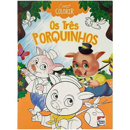 Livro Clássicos Para Colorir: Os Três Porquinhos - Happy Books