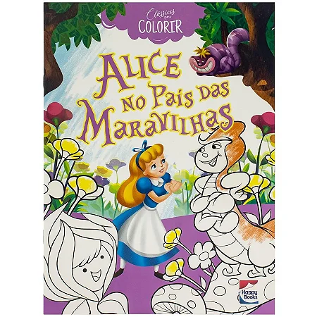 Livro Clássicos Para Colorir: Alice no País das Maravilhas - Happy Books
