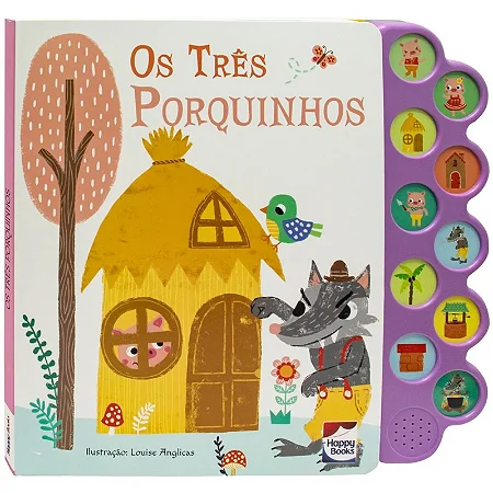 Livro Encantos Sonoros: Os Três Porquinhos - Happy Books