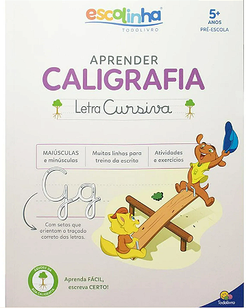 Escolinha Aprender Caligrafia: Letra Cursiva