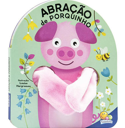 Livro Dedoche - Abração: Abração de Porquinho