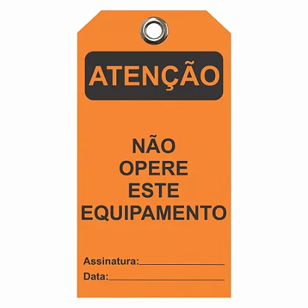 Etiqueta de Atenção - Não Opere Este Equipamento