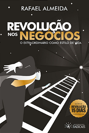 Revolução nos Negócios | Rafael Almeida