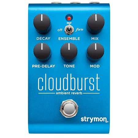 Pedal Strymon Cloudburst Ambient Reverb