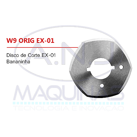 W9 - DISCO DA MÁQUINA DE CORTE TIPO BANANINHA EX-01 - EXATA