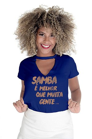 Blusa Feminina Gola Fake Samba é Melhor DS23