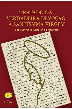 Tratado da Verdadeira Devoção à Santíssima Virgem