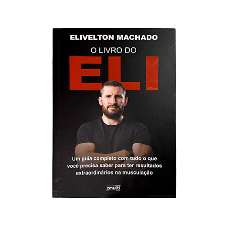 O Livro do Eli - Elivelton Machado