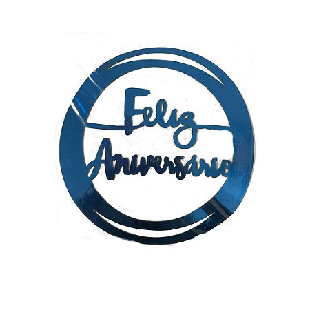 Topo De Bolo Feliz Aniversário Lettering Metálic Azul Junco