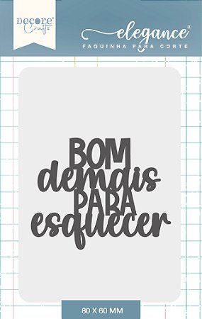FAQUINHA DE CORTE ELEGANCE - BOM DEMAIS PARA ESQUECER
