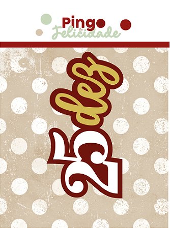 APLIQUE 25 DEZ - 3 CAMADAS - PINGO