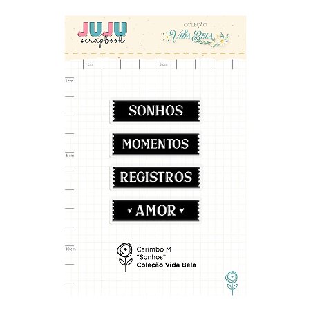 Carimbo de Silicone Juju Scrapbook - Vida Bela - Sonhos