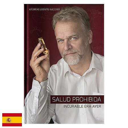 Libro "Salud Prohibida" de Andreas Kalcker, en español
