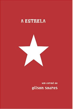 A estrela - Um cordel de Gilson Soares