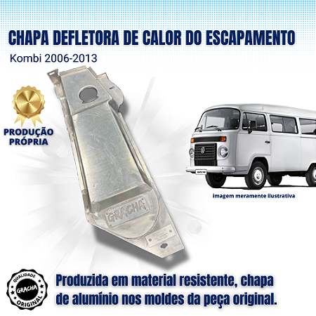 CHAPA DEFLETORA DE CALOR DO ESCAPAMENTO KOMBI 2006-2013