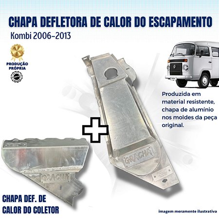 CHAPA DEF. DE CALOR DO ESCAPAMENTO E CHAPA DEF. DE CALOR DO COLETOR