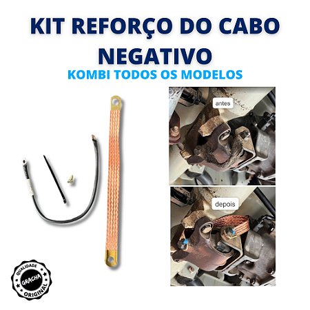 KIT REFORÇO CABO NEGATIVO - KOMBI TODOS OS MODELOS