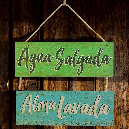 Quadro Água Salgada Alma Lavada em Madeira