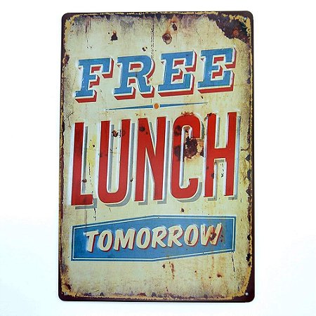 Placa em Metal Free Lunch