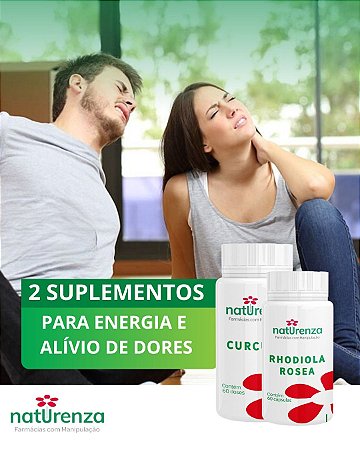 Rhodiola Rosea 200 mg 60 caps + Cúrcuma Longa 500 mg 60 doses