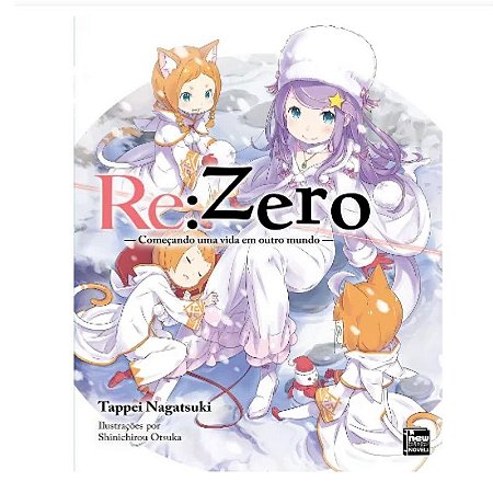 Re:Zero - Comecando uma Vida em Outro Mundo - Livro 06