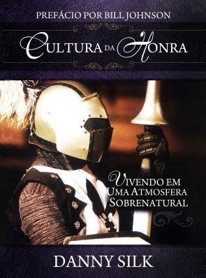 Cultura da Honra | Danny Silk / Ed. Chara