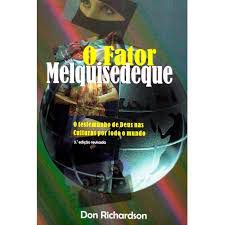 O Fator Melquisedeque | Don Richardson