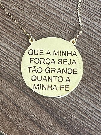 Colar Medalha Que a Minha Força - Vazado